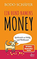 Buch: Ein Hund Namens Money- Bodo Schäfer